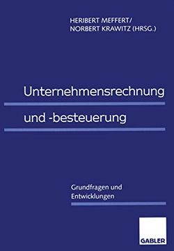 portada Unternehmensrechnung Und -Besteuerung: Grundfragen Und Entwicklungen (en Alemán)
