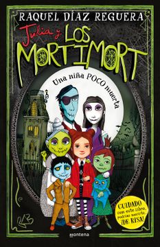 portada Julia y Los Mortimort 1 - Una niña POCO muerta (in Spanish)
