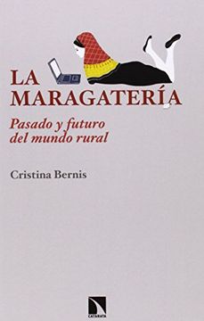 portada La maragatería : pasado y futuro del mundo rural (in Spanish)