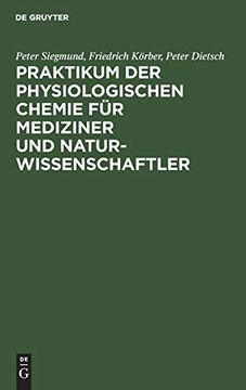portada Praktikum der Physiologischen Chemie für Mediziner und Naturwissenschaftler (in German)