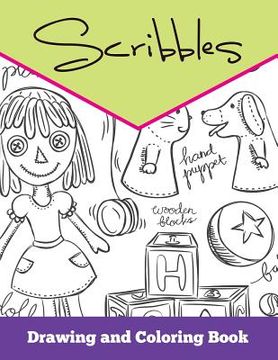 portada Scribbles: Drawing and Coloring Book
