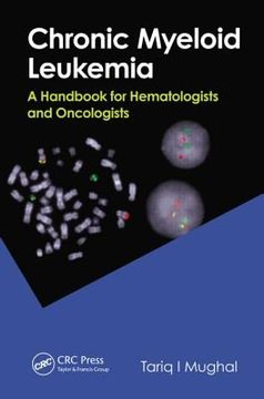 portada Chronic Myeloid Leukemia: A Handbook for Hematologists and Oncologists (en Inglés)