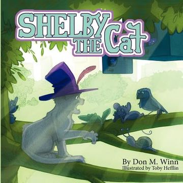 portada shelby the cat: a kids book about bullying and how to help kids build confidence about peer pressure