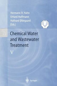portada chemical water and wastewater treatment v: proceedings of the 8th gothenburg symposium 1998 september 07 09, 1998 prague, czech republic (en Inglés)