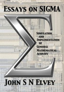 portada Essays on SIGMA: Simulation and Implementation of General Mathematical Activity (en Inglés)