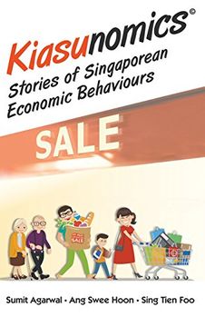 portada Kiasunomics (C): Stories of Singaporean Economic Behaviours (General Economics) (en Inglés)