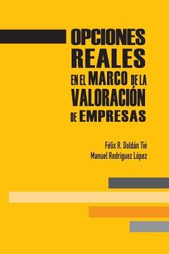 portada Opciones reales en el marco de la valoración de empresas (in Spanish)
