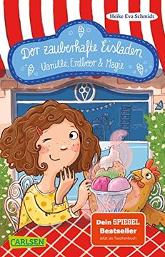 portada Der Zauberhafte Eisladen 1: Vanille, Erdbeer und Magie: Der Erste Band Derlustigen Mädchenserie ab 8 (1) (en Alemán)