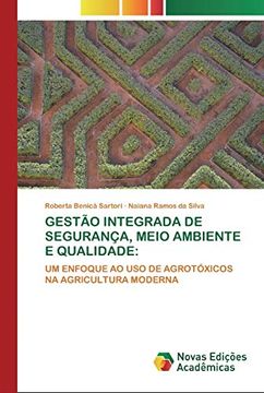 portada Gestão Integrada de Segurança, Meio Ambiente e Qualidade:  Um Enfoque ao uso de Agrotóxicos na Agricultura Moderna