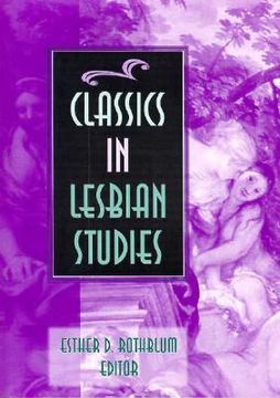 portada Classics in Lesbian Studies (en Inglés)