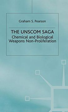 portada The Unscom Saga: Chemical and Biological Weapons Non-Proliferation (Global Issues) (en Inglés)