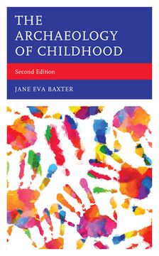 portada The Archaeology of Childhood (en Inglés)