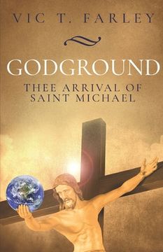 portada Godground: Thee Arrival of Saint Michael