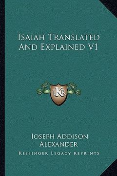 portada isaiah translated and explained v1 (en Inglés)