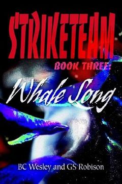 portada striketeam book three: whale song (en Inglés)