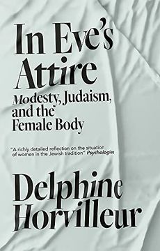 portada In Eve'S Attire: Modesty, Judaism and the Female Body (in English)