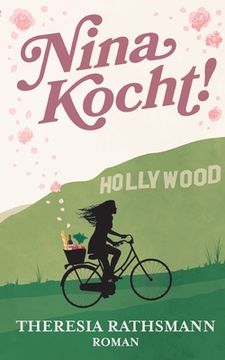 portada Nina kocht!: Roman (in German)