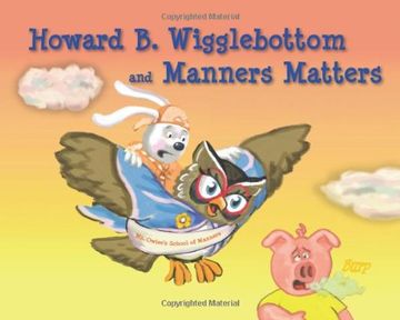 portada Howard B. Wigglebottom and Manners Matters (in English)