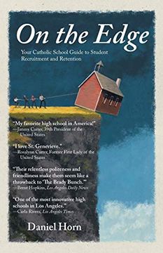 portada On the Edge: Your Catholic School Guide to Student Recruitment and Retention (en Inglés)
