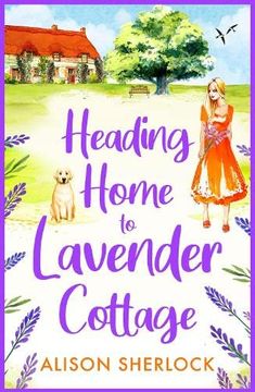 portada Heading Home to Lavender Cottage (en Inglés)