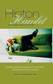 portada From Hinton to Hamlet: Building Bridges Between Young Adult Literature and the Classics (en Inglés)