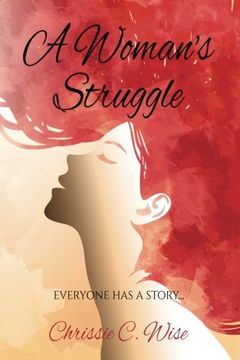 portada A Woman's Struggle: Everyone Has A Story...
