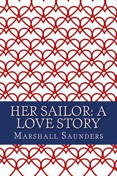 portada Her Sailor: A Love Story (en Inglés)
