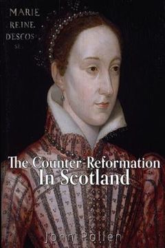 portada The Counter-Reformation in Scotland (en Inglés)