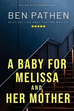 portada A Baby For Melissa And Her Mother (en Inglés)