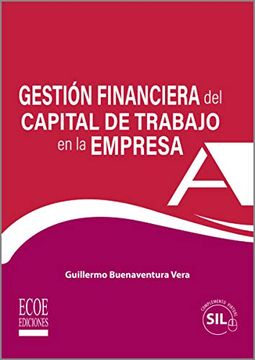 portada Gestión financiera del capital de trabajo en la empresa - 1ra edición