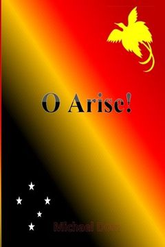 portada O Arise!: Poems on Papua New Guineas Politics & Society