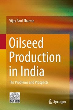 portada Oilseed Production in India: The Problems and Prospects