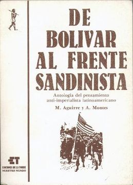 portada De Bolívar al Frente Sandinista. Antología del Pensamiento Antiimperialista Latinoamericano: 1 (Biblioteca de Nuestro Mundo, Cronos)