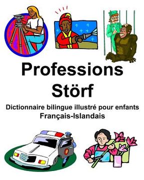 portada Français-Islandais Professions/Störf Dictionnaire bilingue illustré pour enfants (en Francés)