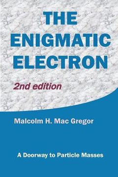 portada The Enigmatic Electron: A Doorway to Particle Masses (en Inglés)