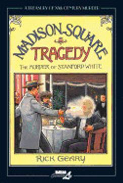 portada Madison Square Tragedy: The Murder of Stanford White (en Inglés)