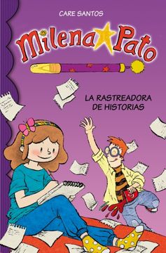 portada milena pato 1. la rastreadora de historias (in Spanish)