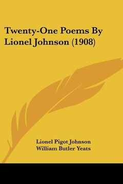 portada twenty-one poems by lionel johnson (1908) (en Inglés)
