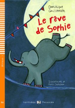 portada Le Rêve de Sophie. Con . Cd Audio (Young Readers) (en Francés)