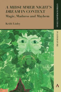 portada 'A Midsummer Night’S Dream'In Context: Magic, Madness and Mayhem (Anthem Perspectives in Literature) (en Inglés)