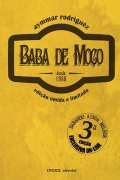 portada Baba de Moço: nova edição, húmida, ilimitada e aumentada (en Portugués)