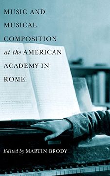 portada Music and Musical Composition at the American Academy in Rome (Eastman Studies in Music)