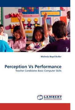 portada Perception Vs Performance: Teacher Candidates Basic Computer Skills