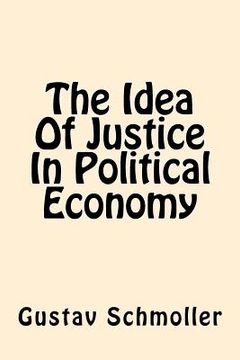 portada The Idea Of Justice In Political Economy (in English)