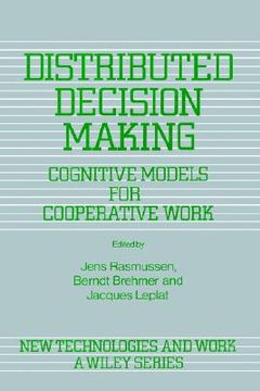 portada distributed decision making: cognitive models for cooperative work (en Inglés)