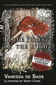 portada In the Forests of the Night: An Illustrated Collection of Very Adult Fairy Tales