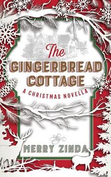 portada The Gingerbread Cottage: A Christmas Novella (en Inglés)