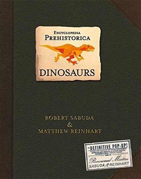 portada Encyclopedia Prehistorica Dinosaurs: The Definitive Pop-Up 