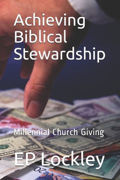 portada Achieving Biblical Stewardship: Millennial Church Giving (en Inglés)