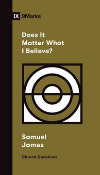 portada Does It Matter What I Believe? (in English)